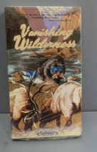 Vanishing Wilderness VHS Wildlife of North America Video 1987 - £16.15 GBP