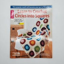 Leisure Arts-Learn To Crochet Circles Into Squares Candi Jensen Heather ... - $7.91