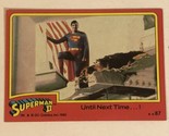 Superman II 2 Trading Card #87 Christopher Reeve - $1.97