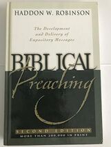 Biblical Preaching: The Development and Delivery of Expository Messages ... - $4.35
