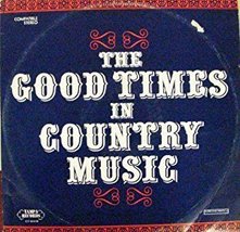 The Good Times in Country Music [Vinyl] Price, Ray &amp; Various Artists - £3.11 GBP