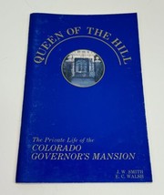 Queen Of The Hill Private Life Colorado Governor&#39;s Mansion S/C Book Hist... - $9.74