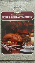 Grandmother&#39;s Home &amp; Holiday Traditions (Grandmother&#39;s Kitchen Wisdom Library 4) - £1.95 GBP