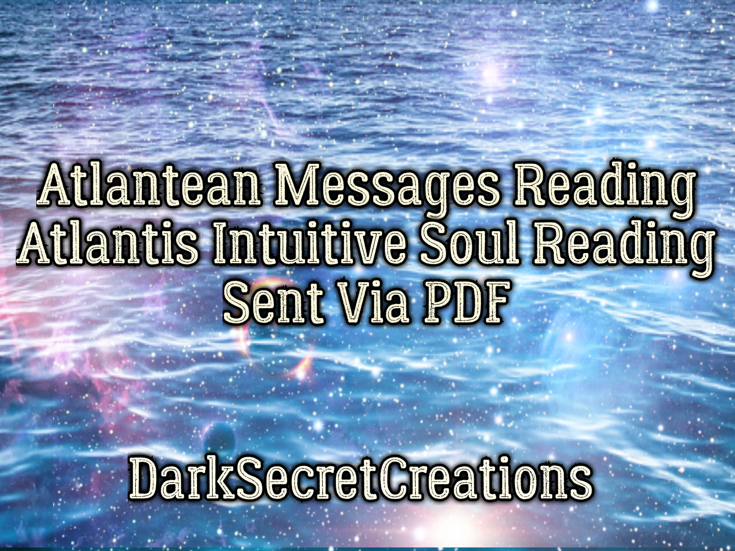 Atlantean Messages, Atlantis Intuitive Soul Reading, Sent Via PDF - $30.00