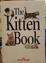 Kitten Book [Paperback] Staff of Royal Canin - £3.77 GBP