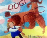 Dashing Dog! by Margaret Mahy, Illus. by Sarah Garland / 2002 Hardcover ... - $7.97