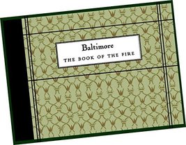 BOOK: Baltimore : The Book of the Fire : A Word Picture and A Series of Illustra - £57.98 GBP