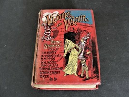 Venture and Valour Being Stories told by G. A. Henty, A. Conan Doyle -1900 Book. - £138.46 GBP
