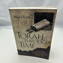 Torah Through Time : Understanding Bible Commentary from the Rabb - $3.45