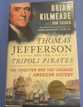 Thomas Jefferson and the Tripoli Pirates - Brian Kilmeade SIGNED 1st Edition - £41.36 GBP