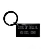 Motivational Classic Car Collecting Keychain, Classic Car Collecting. My... - £15.28 GBP