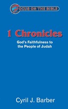 1 Chronicles: God&#39;s Faithfulness to the People of Judah (Focus on the Bi... - £7.62 GBP