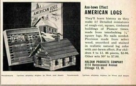 1952 Print Ad American Logs Toy Halsam Products Chicago,IL - $8.75