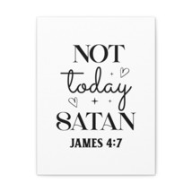  James 4:7 Not Today Satan Bible Verse Canvas Christian Wall Art - £56.94 GBP+