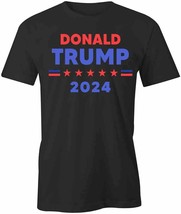 Donald Trump 2024 T Shirt Tee Short-Sleeved Cotton Political Clothing S1BCA553 - £17.97 GBP+
