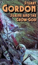Suaine and the Crow-God by Stuart Gordon / 1978 New English Library Fantasy - £4.47 GBP