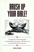 Brush Up Your Bible! Macrone, Michael - $2.52