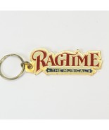 Ragtime The Musical Key Chain Souvenir Collectible 4” Ford Center Perfor... - $471.51 MXN