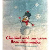Snowman Kitchen Tea Towel One Kind Word Can Warm Three Winter Months Vintage - £18.67 GBP