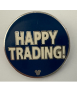 Happy Trading Pin Trading Phrases 2010 Hidden Mickey WDW Disney 75153 - $14.77 CAD
