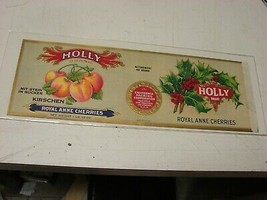 Holly Brand ROYAL ANNE CHERRIES Produce crate label - £5.50 GBP