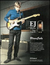 Eric Johnson Signature EJ Roland Blues Cube guitar amp ad 2015 advertisement - £3.38 GBP
