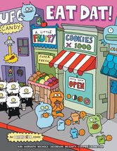 Uglydoll: Eat Dat! (3) Nichols, Travis and McGinty, Ian - $2.44