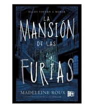 La Mansion De Las Furias - Madeleine Roux - Libro Nuevo En Español -ENVIO Gratis - £25.28 GBP