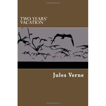 Two Years&#39; Vacation Jules Verne - £12.89 GBP