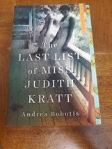 Last List of Miss Judith Kratt : A Novel by Andrea Bobotis (2019, Trade... - $2.95