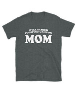 Wirehaired Pointing Griffon Mom Dog Mother Distressed Short-Sleeve T-Shirt - £20.30 GBP