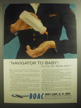 1959 BOAC British Overseas Airways Corporation Ad - Navigator to baby! - £14.54 GBP