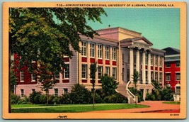 Administration Building University of Alabama Tuscaloosa UNP Linen Postcard G7 - £4.70 GBP
