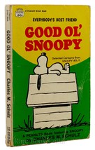 Charles M. Schulz Everybody&#39;s Best Friend: Good Ol&#39; Snoopy Selected Cartoons Fro - $50.94