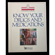 Know Your Drugs and Medications AMA Home Medical Library Readers Digest 1991 - $15.87