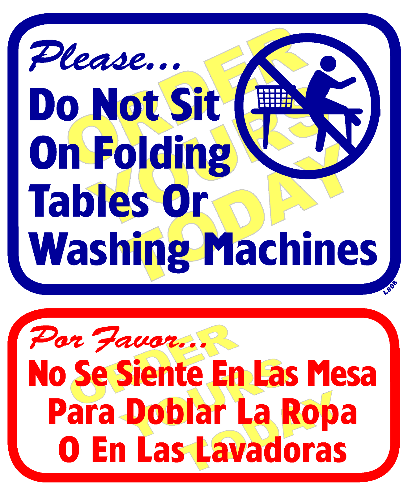 “Please…Do Not Sit On Folding Tables Or Washing Machines” “Por Favor…No ... - $35.57