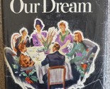 Give Us Our Dream [Hardcover] Arthemise Goertz - $2.93
