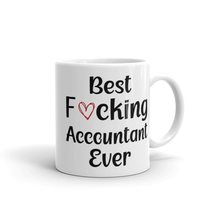 Best Fucking Accountant Ever Mug, Auditor Gift, Accounting Mug, Coffee Mugs, Acc - $18.38