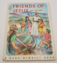 Vintage Rand McNally Junior Elf Book Friends of Jesus 1954 Mary Alice Jo... - £12.88 GBP