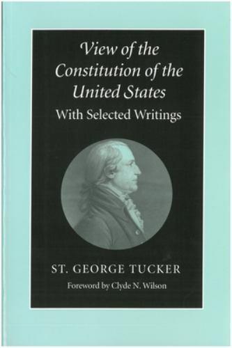 View of the Constitution of the United States: With Selected Writings - $11.83