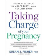 Taking Charge of Your Pregnancy by Susan J. Fisher (2021, Trade Paperback) - €11,00 EUR