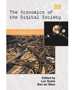The Economics of the Digital Society Soete Ter Weel Hardback Edward Elga... - $17.99