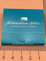 Matchbook Cover Fontainebleau Hilton  Resort Towers Miami Beach, FL Unst... - $278.74 MXN