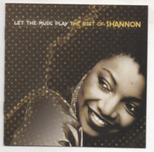 Shannon Let The Music Play: The Best Of CD Give Me Tonight, My Hearts Di... - $14.80