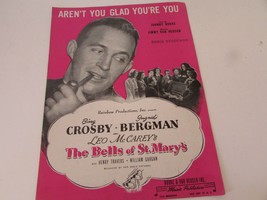 Vtg Sheet Music Piano Aren&#39;t You Glad You&#39;re You Bells Of St Mary&#39;s Bing 1945 - £3.91 GBP