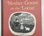 Mother Goose on the Loose Hardcover Bobbye S. Goldstein - $6.49