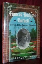 Carpenter Frances Hodgson Burnett Beyond The Secret Garden Hardcover Dj Children - £14.21 GBP