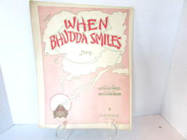 WHEN BHUDDA SMILES SONGS HARMS NY 1921 FREED &amp; BROWN SHEET MUSIC - $73.13 MXN