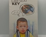 The Car Seat Key - $10.87