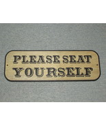 Rustic Style PLEASE SEAT YOURSELF Wood Sign - $18.95